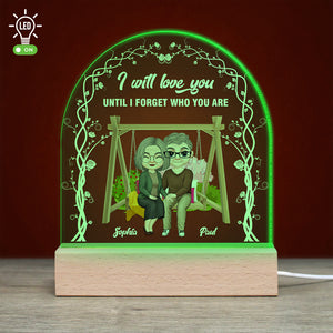 I Will Love You Until Forget Who You Are, Old Couple Personalized 3D Led Light Wooden Base, Gift For Couple - Led Night Light - GoDuckee