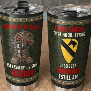 Veteran I Walked The Walk I Was There Sometimes I Still Am, Personalized Tumbler, Military Gifts - Tumbler Cup - GoDuckee