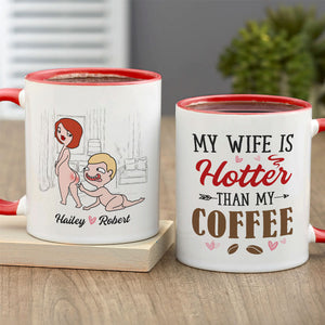 My Wife Is Hotter Than My Coffee - Personalized Couple Mug - Gift For Couple - Coffee Mug - GoDuckee