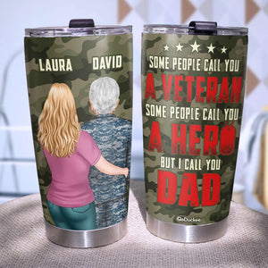 Veteran Dad Veteran Hero Dad, Personalized Tumbler, Gifts for Veteran Dad, Grandpa, Uncle - Tumbler Cup - GoDuckee