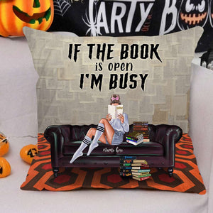 Horror Books If The Book Is Open I'm Busy Custom Pillow - Pillow - GoDuckee