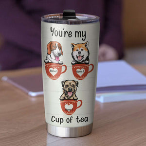 Personalized Dog Lover Tumbler - You're My Cup Of Tea - Tumbler Cup - GoDuckee