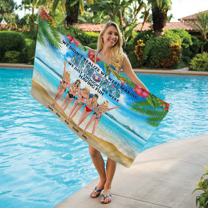 We Didn't Realize We Were Making Memories, Personalized Beach Towel, Gift for Besties - Beach Towel - GoDuckee
