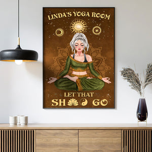 Yoga Let That Shit Go Personalized Canvas Print Gift For Yoga Lovers - Poster & Canvas - GoDuckee