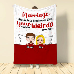 Marriage An Endless Sleepover With Your Favorite Weirdo, Couple Sleeping Blanket - Blanket - GoDuckee