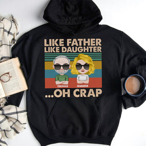 Like Father Like Daughter, Personalized Shirt, Gift For Father's Day - Shirts - GoDuckee