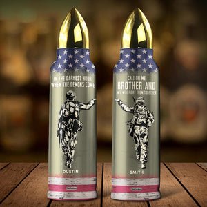 In The Darkest Hour When The Demons Come, Personalized Bullet Tumbler, Gifts for Military Brother - Water Bottles - GoDuckee