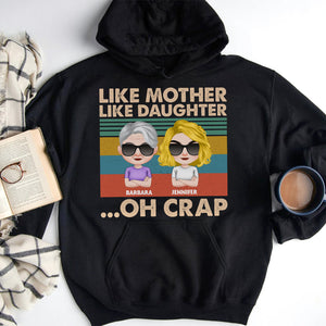 Like Mother Like Daughter, Personalized Shirt, Gift For Mother's Day 02DTDT090223HH - Shirts - GoDuckee