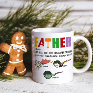 Father Like A Father But Has Super Sperms Personalized Father's White Mug, Gift For Father - Coffee Mug - GoDuckee