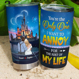 You Are The Only One I Want To Annoy Personalized Couple Tumbler Cup-1ACDT030323 - Tumbler Cup - GoDuckee