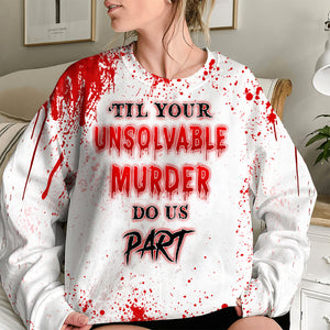Murder Do Us Part - Personalized All Over Print 3D Shirts - Scary Couples Costumes For Her, Him - Bloody Hand Blood Splatter - AOP Products - GoDuckee