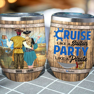 Personalized Pirate Couple Wine Tumbler - Cruise Like A Sailor Party Like A Pirate - Wood Barrel Theme - Wine Tumbler - GoDuckee