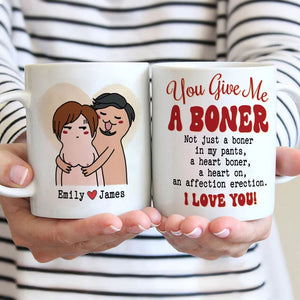 You Give Me A Boner Personalized Couple Mug, Gift For Couple - Coffee Mug - GoDuckee
