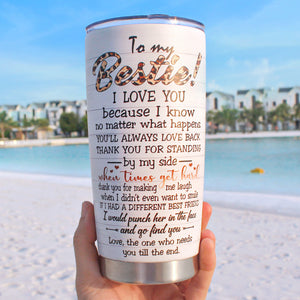 You Are My Person Thank You For Standing By My Side, Personalized Tumbler, Gift for Bestie - Tumbler Cup - GoDuckee