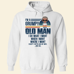 I'm A Grumpy Old Man, Man T-shirt Hoodie Sweatshirt - Shirts - GoDuckee
