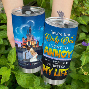 You Are The Only One I Want To Annoy Personalized Couple Tumbler Cup-1ACDT030323 - Tumbler Cup - GoDuckee