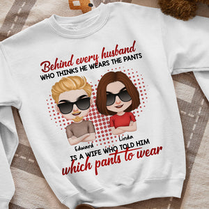 Behind Every Husband, Personalized Shirt, Gift For Couple - Shirts - GoDuckee