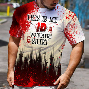 Blood Splatter Shirt - This Is My Watching ID Shirt - AOP Products - GoDuckee