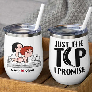 Just The Tip I Promise, Personalized Naughty Couple Mug Wine Tumbler Accent Mug, Gift For Couple - Coffee Mug - GoDuckee