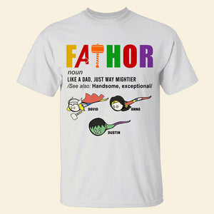 Father Like A Dad Just Way Mightier Personalized Father's Shirt, Gift For Father - Shirts - GoDuckee