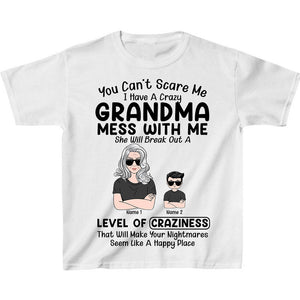 Personalized Gifts Shirts For Kids, I Have a Crazy Grandma You can't scare me Custom Youth Shirts - Shirts - GoDuckee