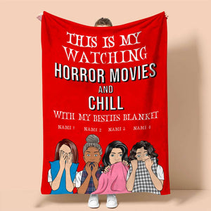Personalized Horror Sister Blanket - This Is Watching Horror Movies and Chill With My Besties - Blanket - GoDuckee