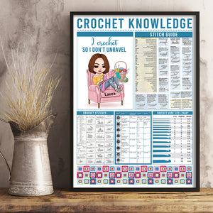 Crochet Knowledge I Crochet So I Don't Unravel, Personalized Canvas Print, Gift for Crochet Lovers - Poster & Canvas - GoDuckee