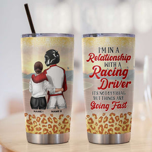 Personalized Racing Couple Tumbler - I'm in a relationship with a racing driver - Tumbler Cup - GoDuckee