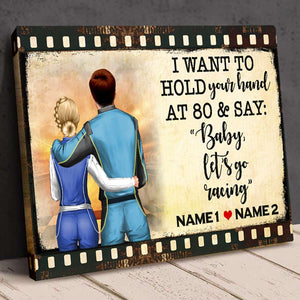 Personalized Racing Couple Poster - I Want To Hold Your Hand At 80 and Let's Go Racing - Film Frame - Poster & Canvas - GoDuckee