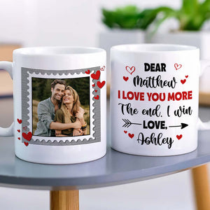 I Love You More The End I Win Personalized Mug, Couple Gift - Coffee Mug - GoDuckee