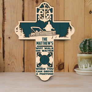 Pontoon Why Walk On Water When You Can Drive A Pontoon Personalized 3D 2-Layered Wood Art - Wood Sign - GoDuckee