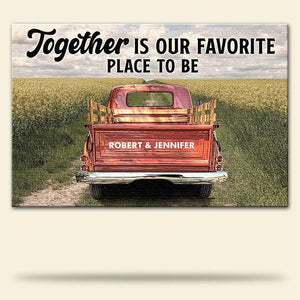 Personalized Poster - Vintage truck together is our favorite place to be - Poster & Canvas - GoDuckee