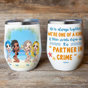 Bikini Sister Dolls - Personalized Wine Tumbler - Drinking We're Always Together - Wine Tumbler - GoDuckee