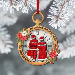 My Life Got Brighter When You Walked Into It, Personalized Wood Ornament Christmas Gift For Old Couple - Ornament - GoDuckee