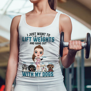 I Just Want To Lift Weights and Hang Out with My Dogs, Personalized Shirt, Gift for Dog Moms - Shirts - GoDuckee