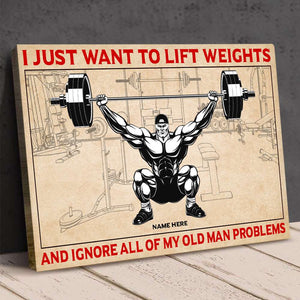 Personalized Weightlifting Men Poster - I Just Want To Lift Weights - Muscle Man - Poster & Canvas - GoDuckee