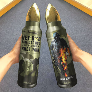 Vet Bod Like Dad Bod But With More Knee Pain, Personalized Bullet Tumbler, Military Gifts for Dads - Water Bottles - GoDuckee