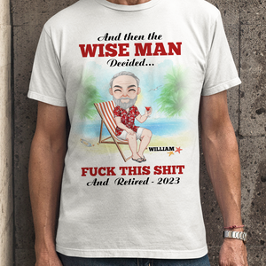 Then The Wise Man Or Woman T-shirt Hoodie Sweatshirt - Shirts - GoDuckee