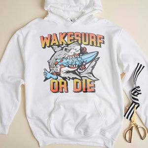 Wakesurf Or Die Shirt For Surfing Lover - Shirts - GoDuckee