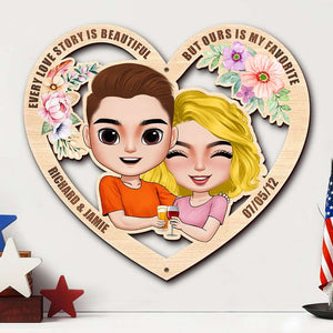 Every Love Story Is Beautiful But Ours Is My Favorite, Personalized Wood Sign, Gifts for Him/Her - Wood Sign - GoDuckee