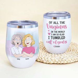 Personalized Cartoon Mother & Daughter Wine Tumbler - I'm So Glad I Tumbled Out of Yours - Wine Tumbler - GoDuckee