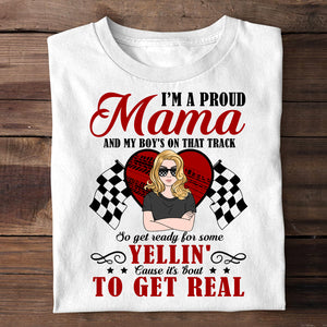 Personalized Racing Mama Shirt - My Boy's On That Track, It's 'bout to Get Real - Shirts - GoDuckee