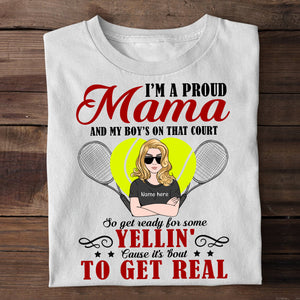 Tennis Get Ready For Some Yellin' Cause It's About To Get Real Custom Shirts - Shirts - GoDuckee