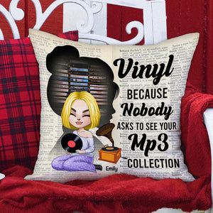 Vinyl Record Because Nobody Asks To See Your MP3 Collection - Personalized Pillow - Gift for Vinyl Record Lovers - Pillow - GoDuckee