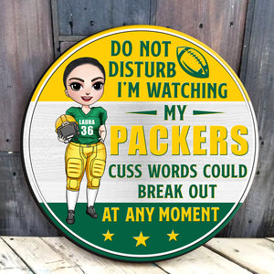 Do Not Disturb I'm Watching - Personalized Round Wooden Sign - Gift for American Football Fans - Female American Football Girl - Wood Sign - GoDuckee