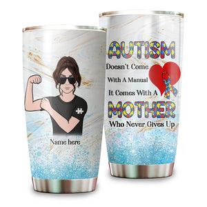 Personalized Autism Mom Tumbler - Don't Come With A Manual Heart - Autism Ribbon - Tumbler Cup - GoDuckee