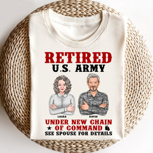 Retired Under New Chain Of Command See Spouse For Details - Personalized Shirts - Shirts - GoDuckee