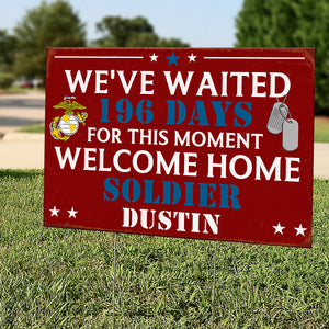 We've Waited For This Moment, Personalized Printed Metal Sign For Military Family - Metal Wall Art - GoDuckee