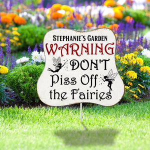 Warning Don't Piss Off The Fairies, Gardening Metal Sign for Gardening Lovers - Metal Wall Art - GoDuckee
