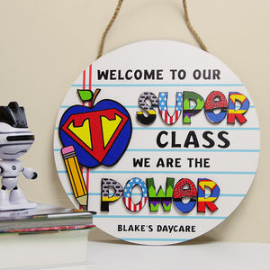 Welcome To Our Super Class, Personalized 2 Layers Wood Sign, Gift For Teachers, Back To School - Wood Sign - GoDuckee